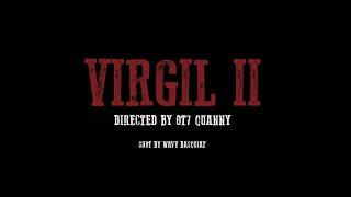 OT7 Quanny Virgil II prod by Pyro Shot By WavyBasquiat [upl. by Mossman688]