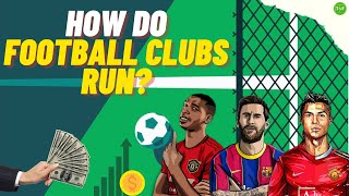 HOW DO FOOTBALL CLUBS RUN [upl. by Allegna]