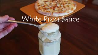 White Pizza Sauce Recipe  Quick and Easy Pizza Sauce [upl. by Ormand]