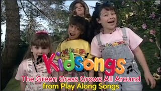 The Green Grass Grows All Around  Kidsongs  Nursery Rhymes  PBS Kids [upl. by Eppilihp453]