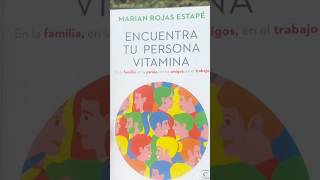 Encuentra a tu persona Vitamina Marian Rojas Estapé [upl. by Reitman]