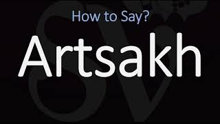 How to Pronounce Artsakh CORRECTLY [upl. by Aicilaf]