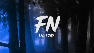 Lil Tjay  FN Lyrics [upl. by Rutherfurd]