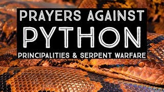 Prayers Against Python Principalities amp Serpent Warfare  Jennifer LeClaire Breaks Python Witchcraft [upl. by Llib]