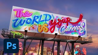 The World is Your Canvas  Adobe Photoshop [upl. by Affer764]