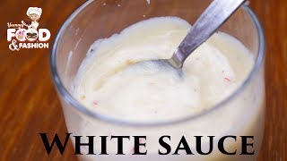 How To Make White Sauce At Home  Easy White Sauce Recipe  Bechamel Sauce Recipe [upl. by Yrakcaz147]