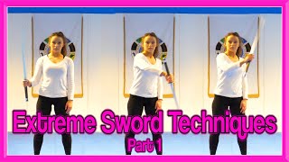 Sword Spinning Tutorial  Extreme Sword Techniques Part 1 [upl. by Herta]