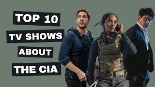 Top 10 TV Shows About the CIA [upl. by Guss789]