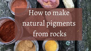 How to make natural pigments from rocks [upl. by Ahsiki]