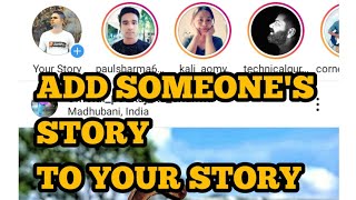 How to Add Someone Instagram Story to My Story [upl. by Enineg467]