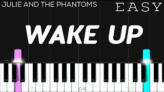 Julie and the Phantoms  Wake Up  EASY Piano Tutorial [upl. by Aspa]