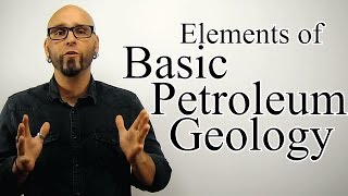 Elements of Basic Petroleum Geology [upl. by Eentruoc20]