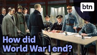 How did World War I end  Behind the News [upl. by Immanuel]