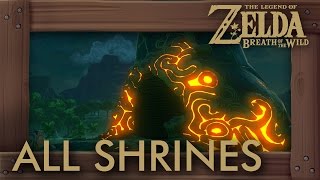 Zelda Breath of the Wild  All Shrine Locations [upl. by Ahgem]