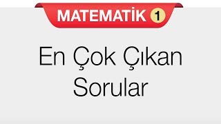 Matematik 1  En Çok Çıkan Sorular [upl. by Morey]