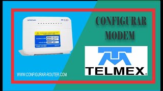 Como Configurar Modem Telmex [upl. by Eiser]