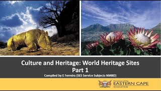 Gr 12 Tourism World Heritage Sites Part 1 [upl. by Chi]