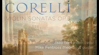 Corelli Violin Sonatas Op5 [upl. by Leahcimnaes]