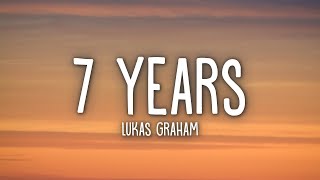 Lukas Graham  7 Years Lyrics [upl. by Yelra]