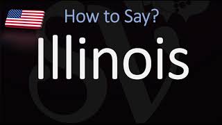 How to Pronounce Illinois  US State Name Pronunciation [upl. by Okia]