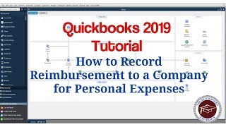 Quickbooks 2019 Tutorial  How to Record Reimbursement to the Company for Personal Expenses [upl. by Pence]