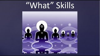 DBT  Mindfulness  What Skills [upl. by Arhaz]