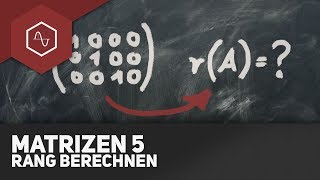 Den Rang von Matrizen berechnen [upl. by Okime]