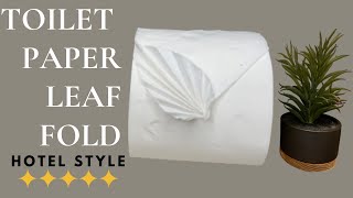 Toilet Paper OrigamiFancy Leaf Fold🍃🧻 [upl. by Atirehs]