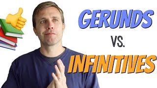 Gerunds vs Infinitives  Advanced Grammar Lesson [upl. by Hsilgne]