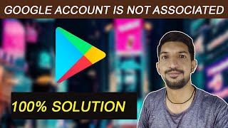 Solved Google Account is not Associated with your device  Google Playstore issues  tech planet [upl. by Sheeran836]