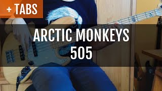 Arctic Monkeys  505 Bass Cover with TABS [upl. by Neleh]