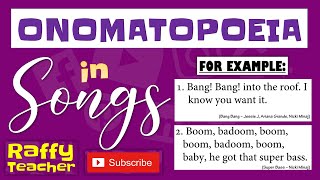 ONOMATOPOEIA EXAMPLES IN POPULAR SONGS  by RaffyTeacher [upl. by Carvey]