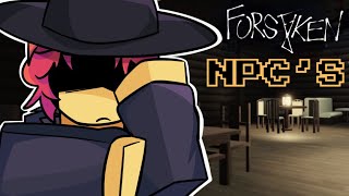 Every NPC in Forsaken EXPLAINED [upl. by Stutman]