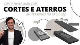 Como trabalhar com cortes e aterros em terrenos no Archicad  Hub Prática Criativa [upl. by Adnirim896]