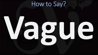 How to Pronounce Vague CORRECTLY [upl. by Iam]