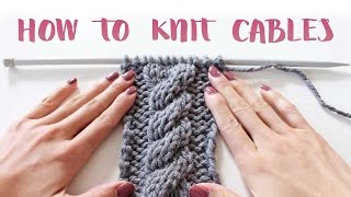 How to Knit Cables For Beginners [upl. by Semajwerdna]