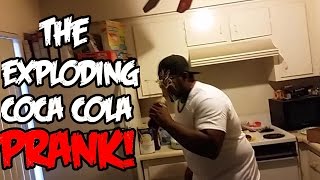 The Exploding Coca Cola PRANK  HOW TO PRANK YOUR FRIEND BAD [upl. by Eyahsal]