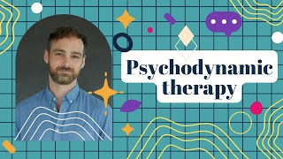 What is psychodynamic therapy [upl. by Iraam451]