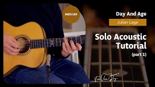 Julian Lage  quotDay And Agequot Tutorial Part 1 [upl. by Olive]