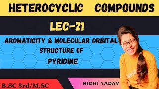 Aromaticity ampMolecular Orbital structure of Pyridine [upl. by Ennaj]