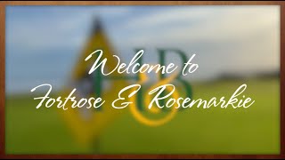 Welcome to Fortrose amp Rosemarkie Golf Club [upl. by Ingaborg887]