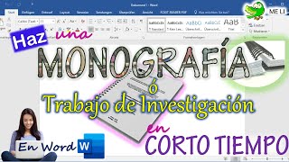 HACER UNA MONOGRAFÍA O TRABAJO DE INVESTIGACIÓN EN WORD [upl. by Doowyah322]