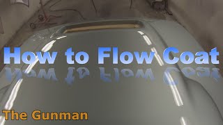 How to Flow Coat [upl. by Relyks]