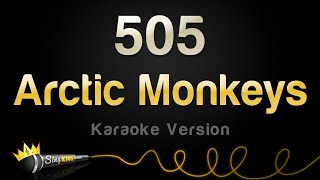 Arctic Monkeys  505 Karaoke Version [upl. by Wileen]