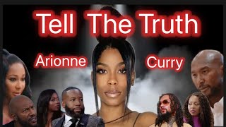 Tell the Truth Arionne Curry [upl. by Ayanet]