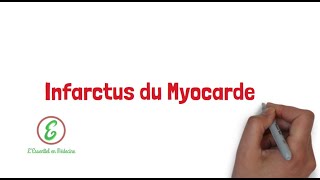 LEssentiel sur lInfarctus du Myocarde [upl. by Toms]