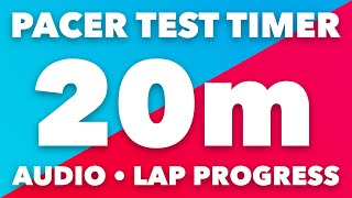 PACER Test Timer  20m  Audio Levels Lap Pace Indicator  No Music  Beep Test Timer [upl. by Domella404]