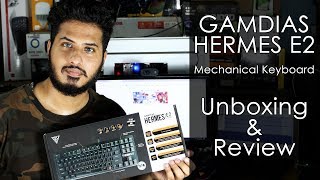 Gamdias Hermes E2 Unboxing amp Review HINDI One of the Best Mechanical Keyboards under Rs4000 [upl. by Aicylla]