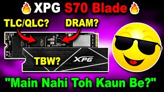 🔥Cheapest Gen4 NVMe SSD Ft XPG S70 Blade🔥KshitijKumar1990 [upl. by Artamas]