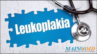 Leukoplakia ¦ Treatment and Symptoms [upl. by Ayotak267]